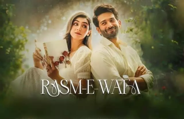 Rasm e Wafa Rasm e Wafa Last Episode